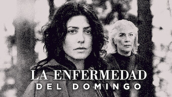 La enfermedad del domingo (2017)