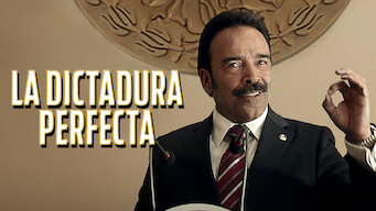 La Dictadura Perfecta (2014)