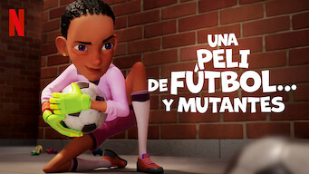 Una peli de fútbol... y mutantes (2022)