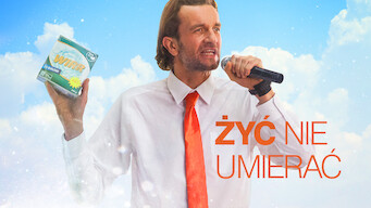 Żyć nie umierać (2015)