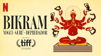 Bikram: Yogui, gurú, depredador (2019)